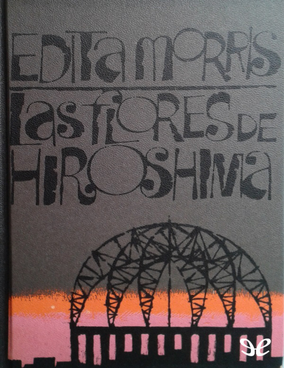 Las flores de Hiroshima PDF Download