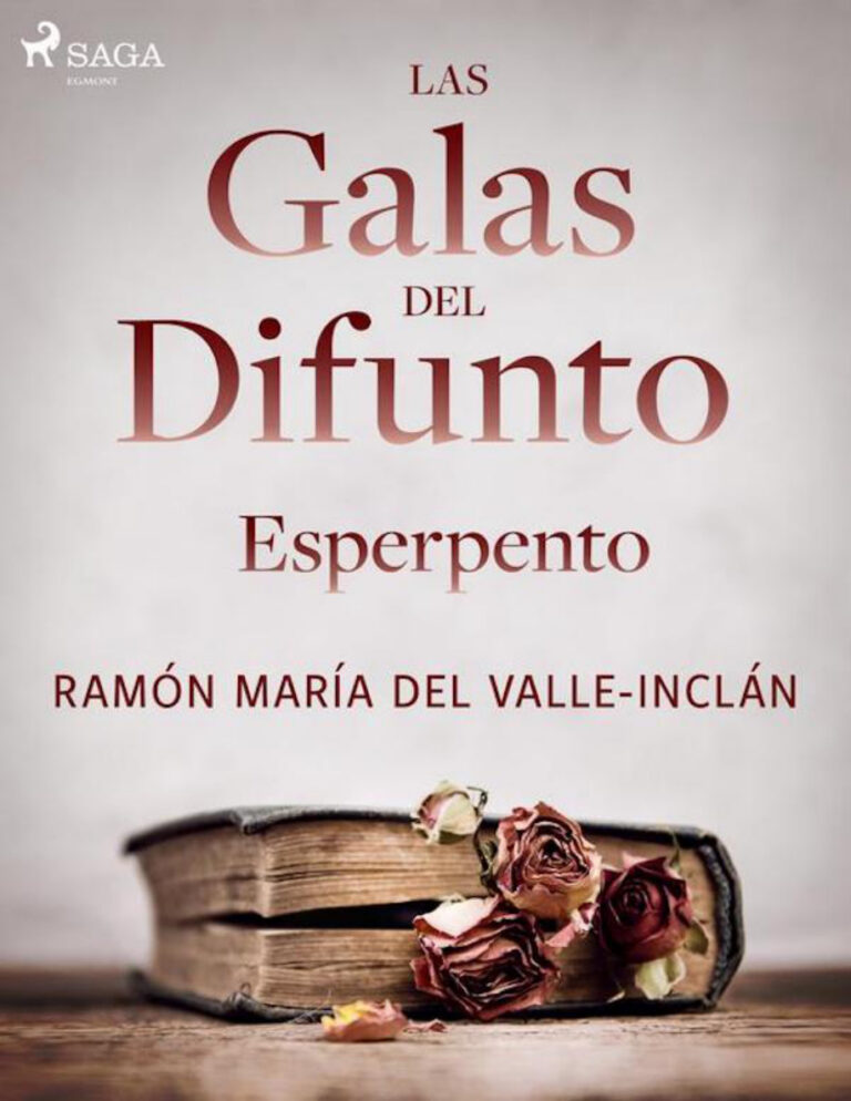 Las galas del difunto Esperpento Spanish Edition Ramon Maria del Valle Inclan Kitap Kapağı