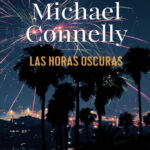Las horas oscuras Spanish Edition Michael Connelly Kitap Kapağı