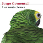 Las mutaciones Spanish Edition Jorge Comensal Kitap Kapağı