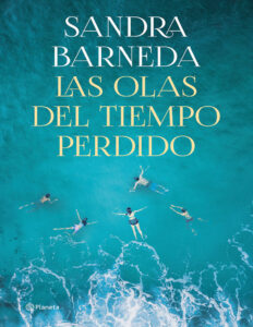 Las olas del tiempo perdido Spanish Edition Sandra Barneda Kitap Kapağı