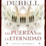 Las puertas de la eternidad Spanish Edition Richard Dubell Kitap Kapağı