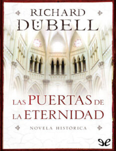 Las puertas de la eternidad Spanish Edition Richard Dubell Kitap Kapağı