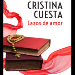 Lazos de amor Spanish Edition Cristina Cuesta Kitap Kapağı