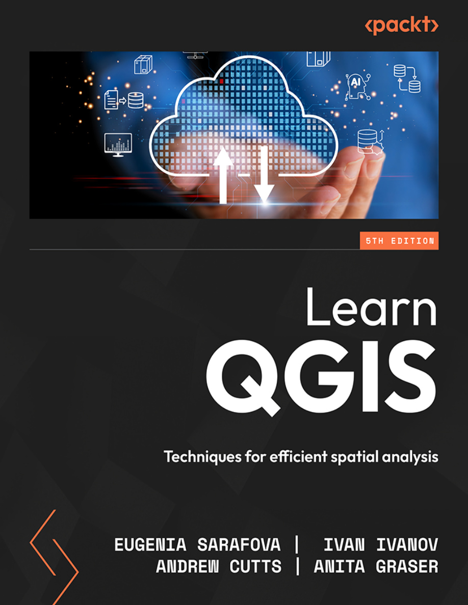 Learn QGIS Techniques Eugenia Sarafova Kitap Kapağı