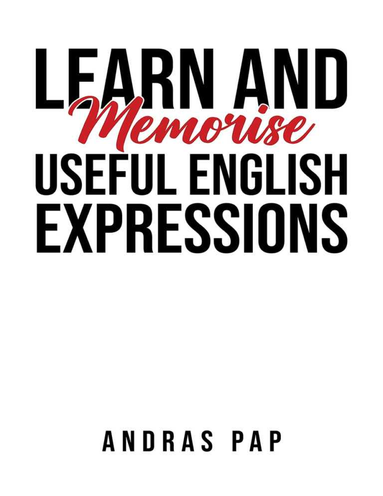 Learn and Memorise Useful English Expressions Andras Pap Kitap Kapağı