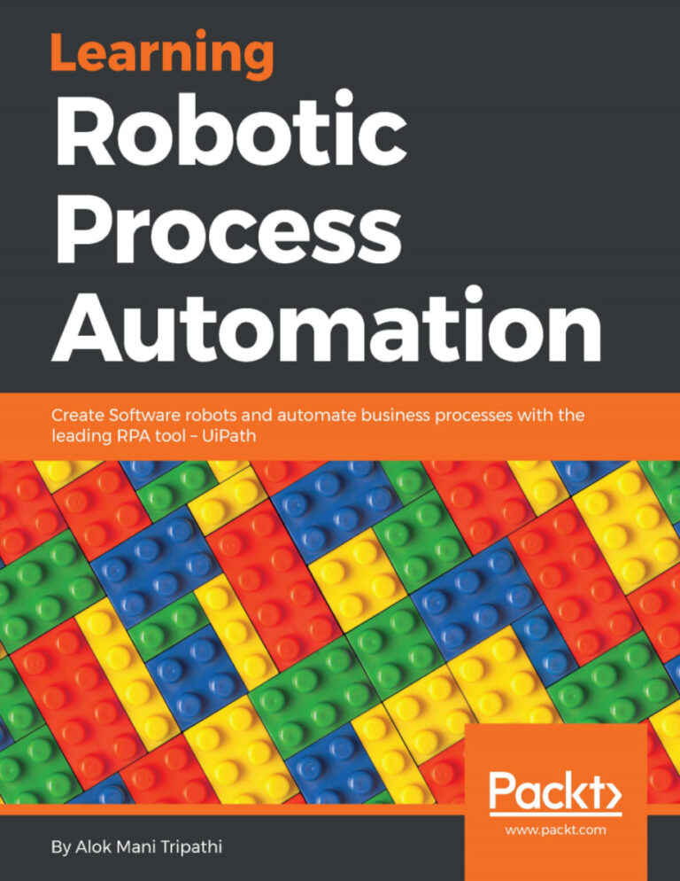 Learning Robotic Process Automation Alok Mani Tripathi Kitap Kapağı
