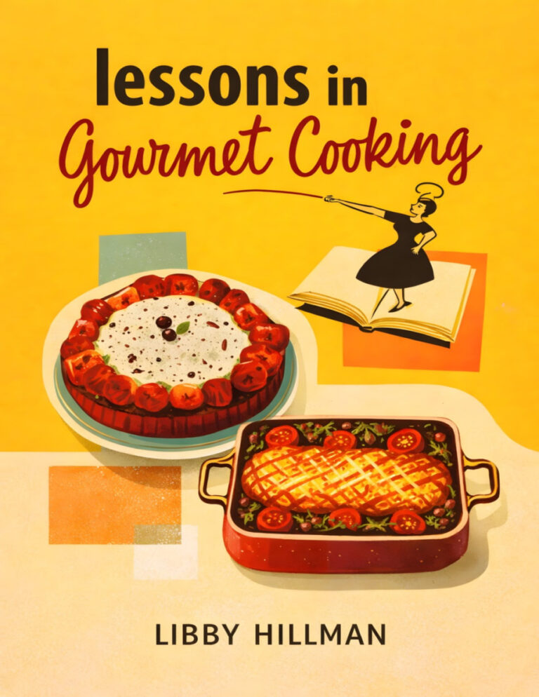 Lessons in gourmet cooking Libby Hillman Kitap Kapağı