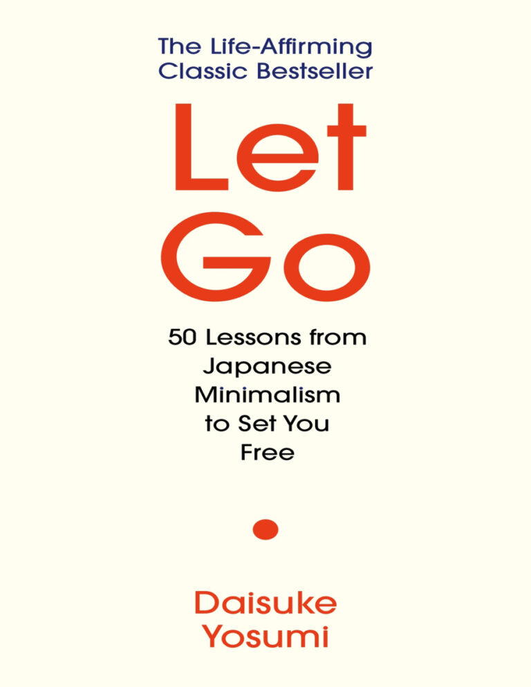 Let Go 50 Lessons from Japanese Minimalism Daisuke Yosumi Kitap Kapağı