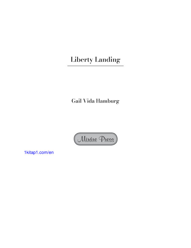 Liberty Landing Gail Vida Hamburg Kitap Kapağı