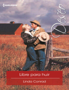 Libre para huir Spanish Edition Linda Conrad Kitap Kapağı