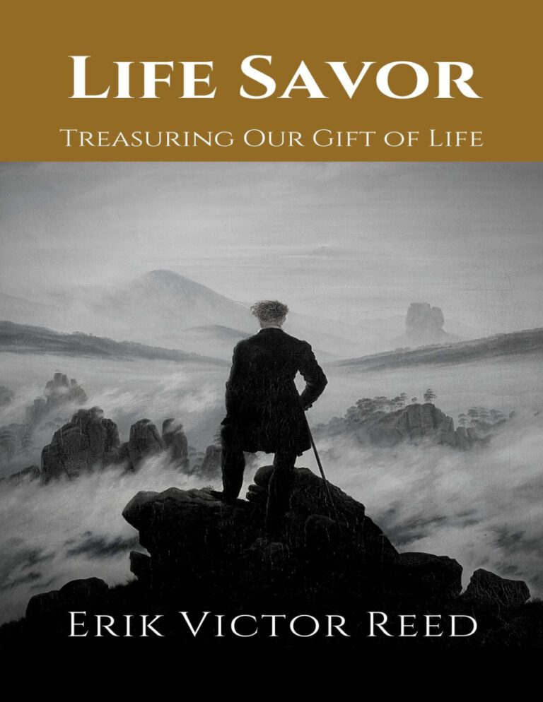 Life Savor Treasuring Our Gift of Life Erik Victor Reed Kitap Kapağı