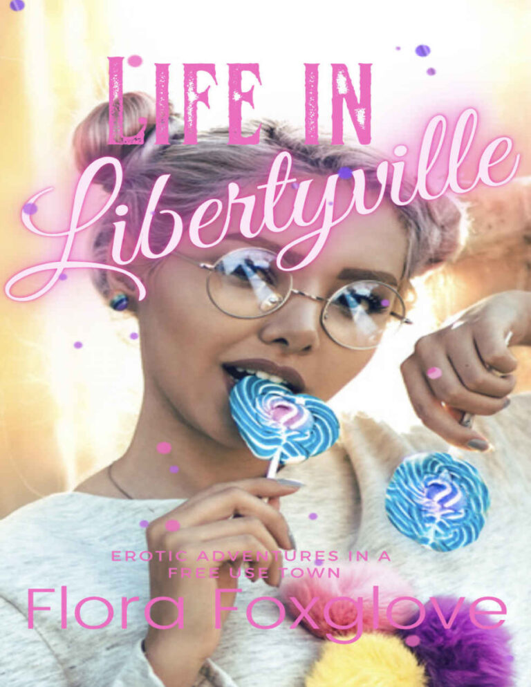 Life in Libertyville Flora Foxglve Kitap Kapağı