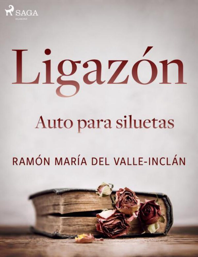 Ligazon Auto para siluetas Spanish Edition Ramon Maria del Valle Inclan Kitap Kapağı