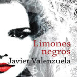Limones negros Spanish Edition Javier Valenzuela Kitap Kapağı