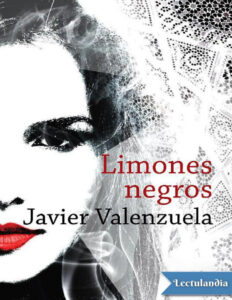 Limones negros Spanish Edition Javier Valenzuela Kitap Kapağı