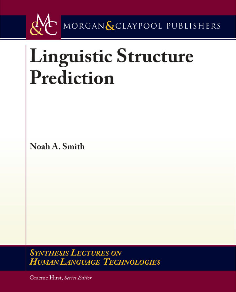 Linguistic Structure Prediction Kitap Kapağı