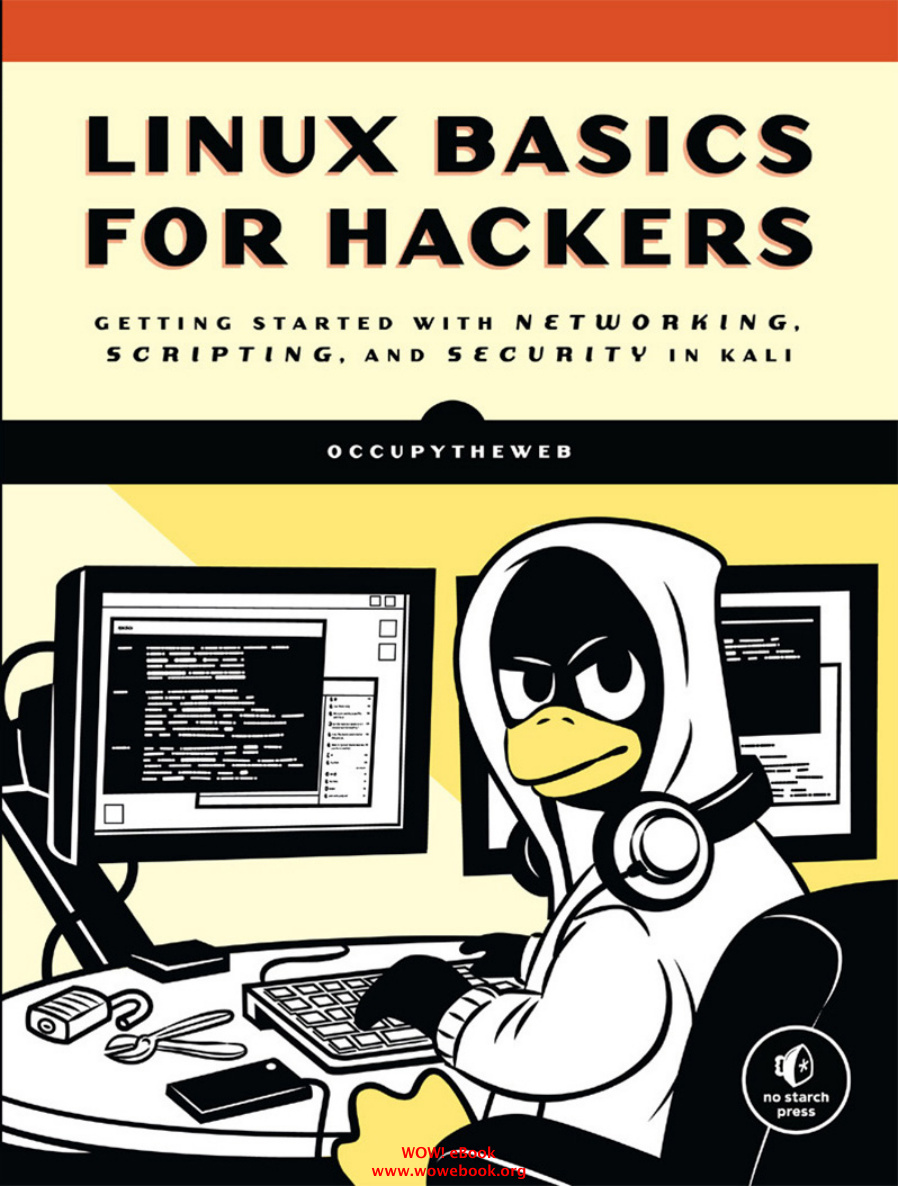 Linux Basics for Hackers: Getting Started with Networking, Scripting, and Security PDF Download