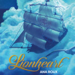 Lionheart Libro 1 Spanish Edition Ana Roux Kitap Kapağı
