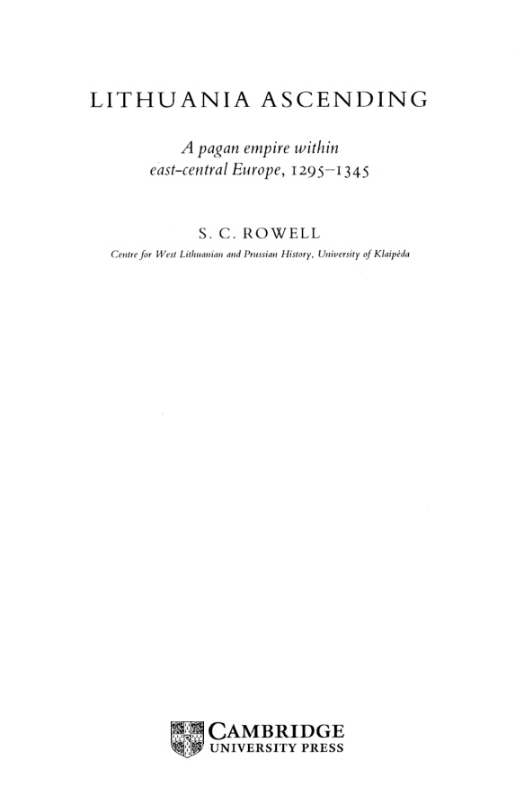 Lithuania Ascending A Pagan Empire within East Central Europe 1295 1345 S C Rowell Kitap Kapağı
