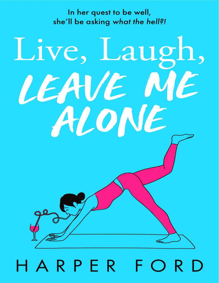 Live Laugh Leave Me Alone PDF Download