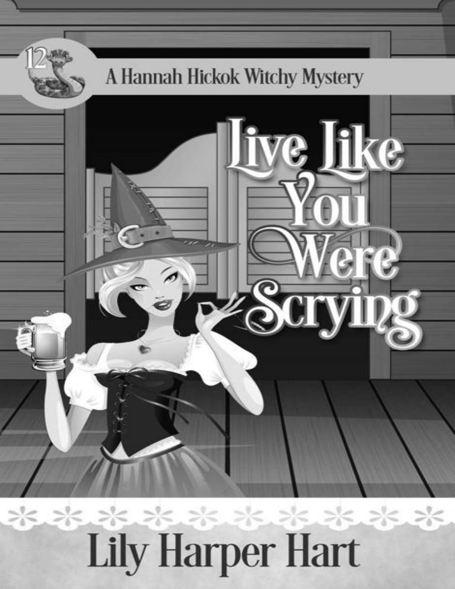 Live like you were scrying Lily Harper hart Kitap Kapağı
