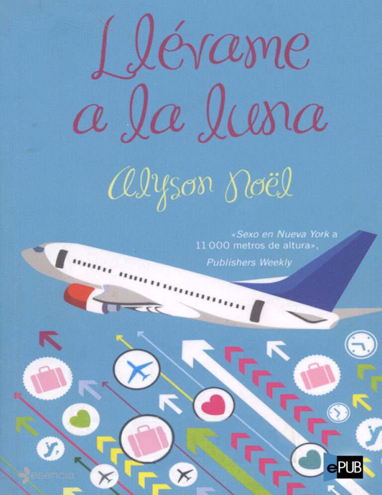 Llevame a la Luna Spanish Edition Noel Alyson Kitap Kapağı