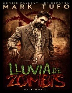 Lluvia De Zombis 3 Spanish Edition Mark Tufo Kitap Kapağı