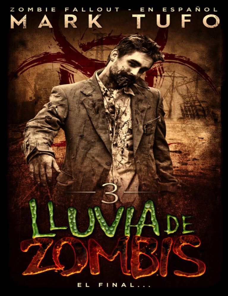 Lluvia De Zombis 3 Spanish Edition Mark Tufo Kitap Kapağı
