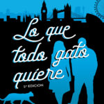 Lo que todo gato quiere Spanish Edition Ingrid V Herrera Kitap Kapağı