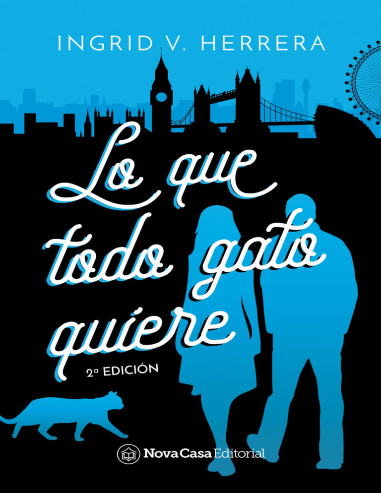 Lo que todo gato quiere Spanish Edition Ingrid V Herrera Kitap Kapağı