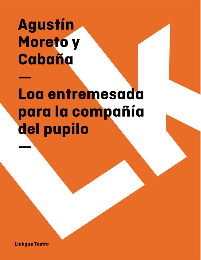 Loa entremesada para la compania del pupilo Spanish Edition Agustin Moreto y Cabana Kitap Kapağı