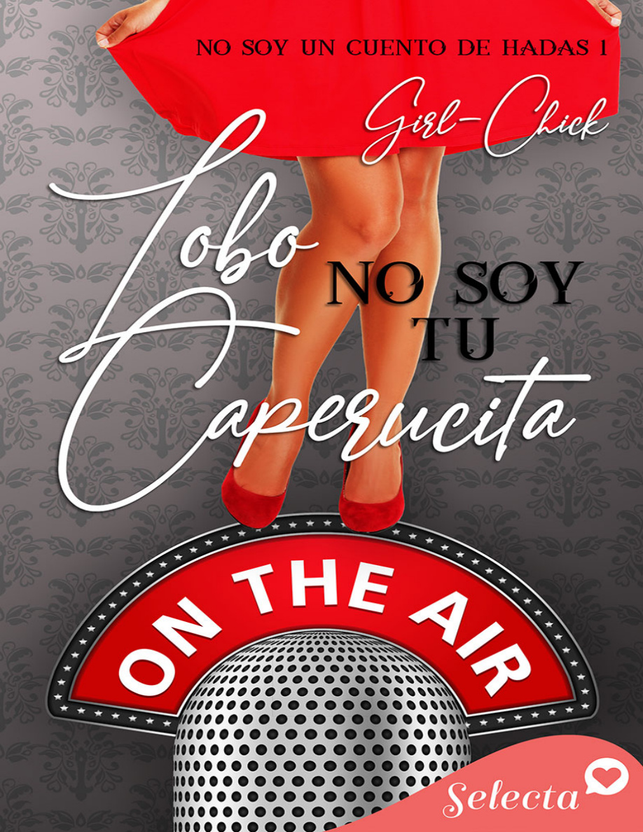 Lobo, no soy tu Caperucita PDF Download