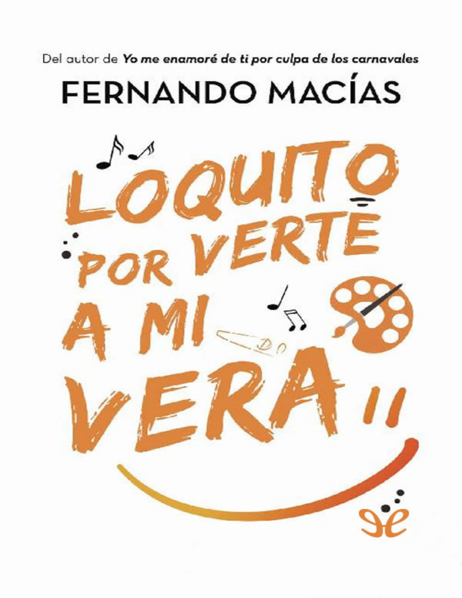 Loquito por verte a mi vera PDF Download