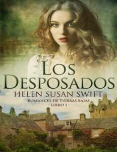 Los Desposados Spanish Edition Helen Susan Swift Kitap Kapağı
