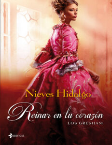 Los Gresham Reinar en tu corazon Spanish Edition Nieves Hidalgo Kitap Kapağı