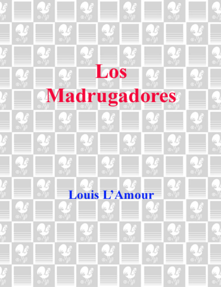 Los Madrugadores Spanish Edition Louis LAmour Kitap Kapağı