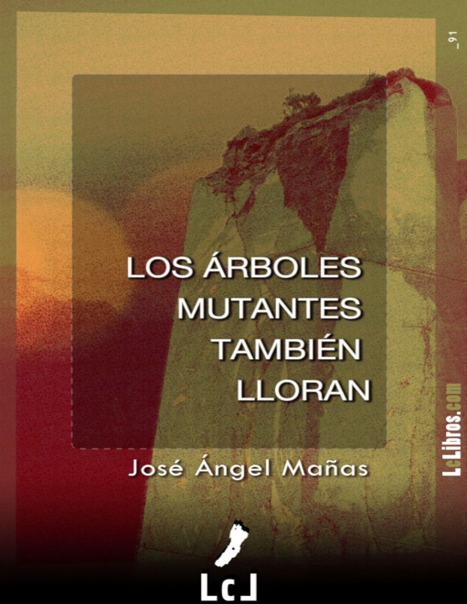 Los árboles mutantes también lloran PDF Download