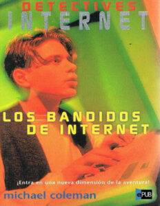 Los bandidos de Internet Spanish Edition Coleman Michael Kitap Kapağı