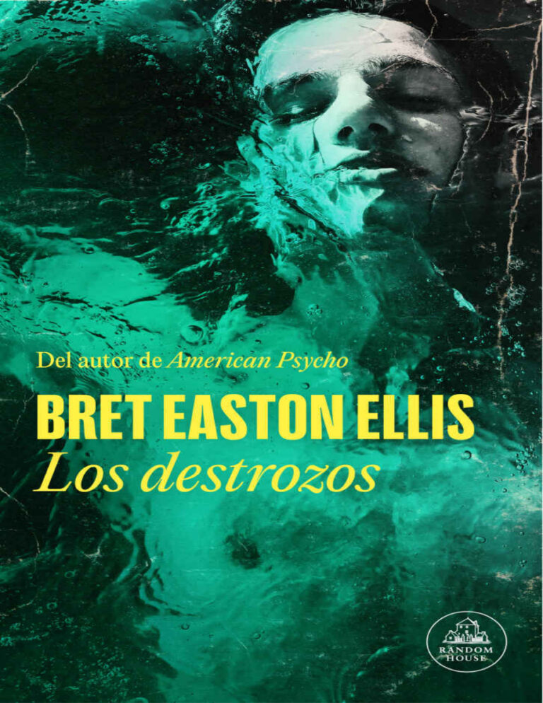Los destrozos Spanish Edition Bret Easton Ellis Kitap Kapağı