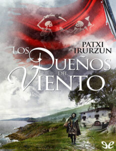 Los duenos del viento Spanish Edition Patxi Irurzun Kitap Kapağı