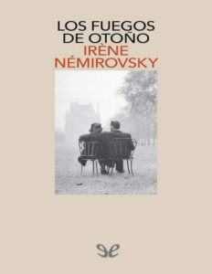 Los fuegos de otono Spanish Edition Irene Nemirovsky Kitap Kapağı