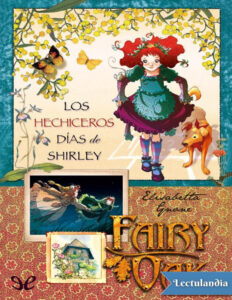 Los hechiceros dias de Shirley Spanish Edition Elisabetta Gnone Kitap Kapağı