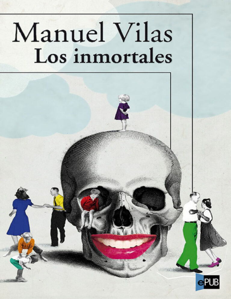 Los inmortales Spanish Edition Vilas Manuel Kitap Kapağı