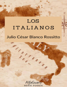 Los italianos Spanish Edition Julio Cesar Blanco Rossitto Kitap Kapağı