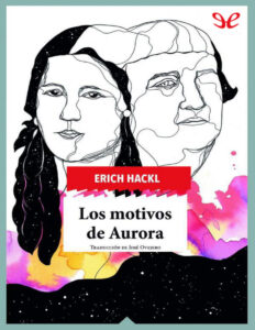 Los motivos de Aurora Spanish Edition Erich Hackl Kitap Kapağı