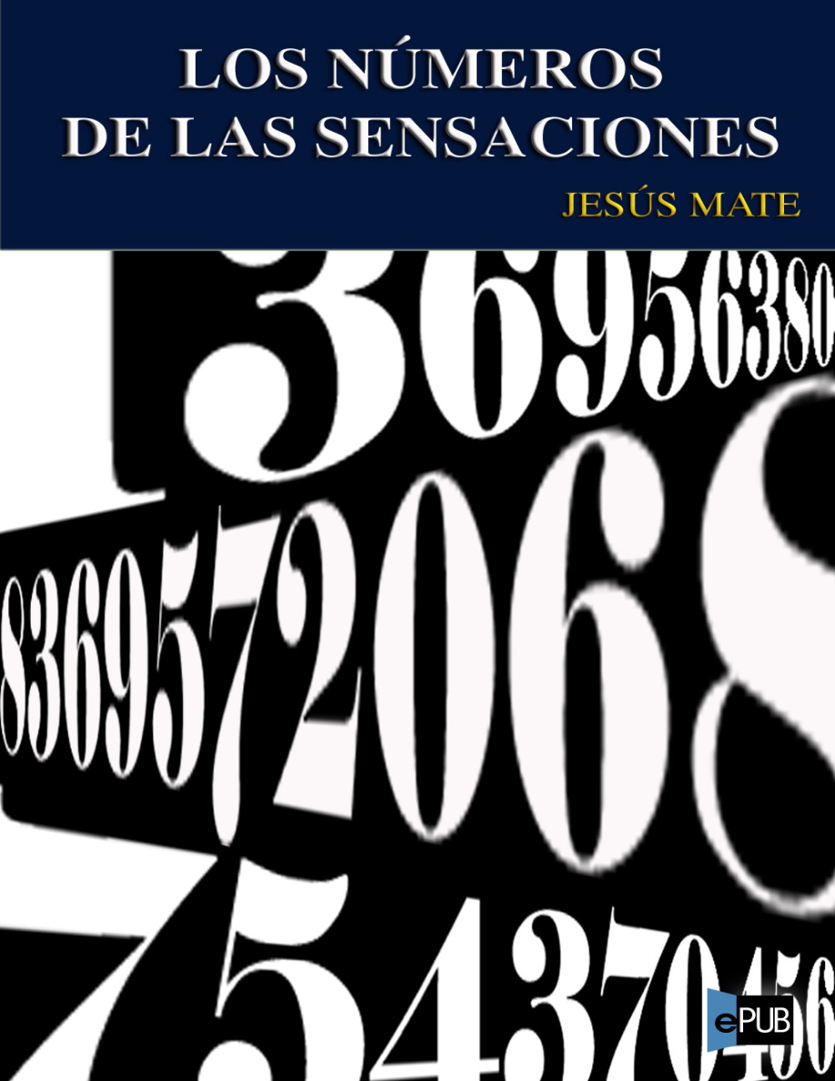 Los numeros de las sensaciones PDF Download