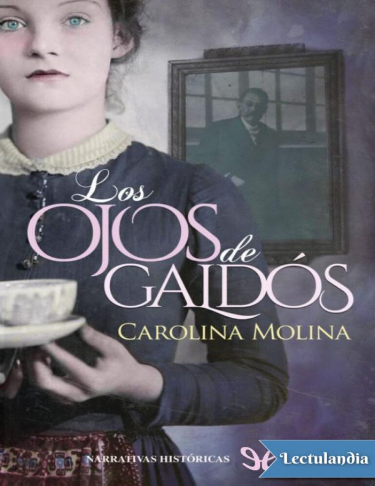 Los ojos de Galdos Spanish Edition Carolina Molina Kitap Kapağı