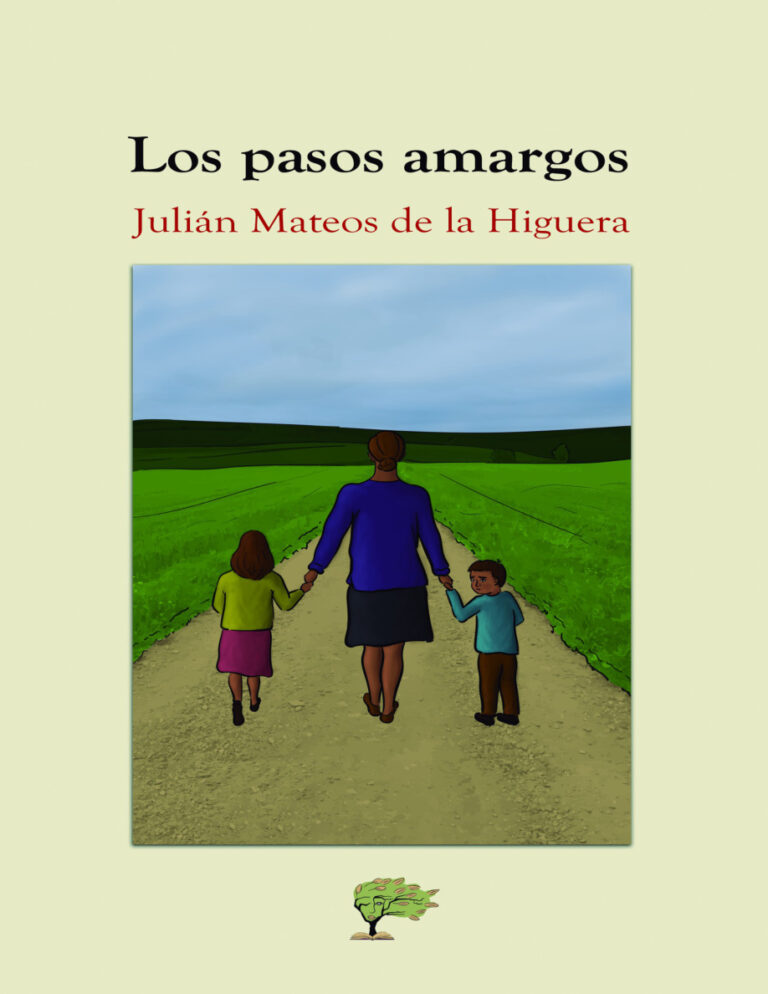 Los pasos amargos Spanish Edition Julian Mateos Kitap Kapağı