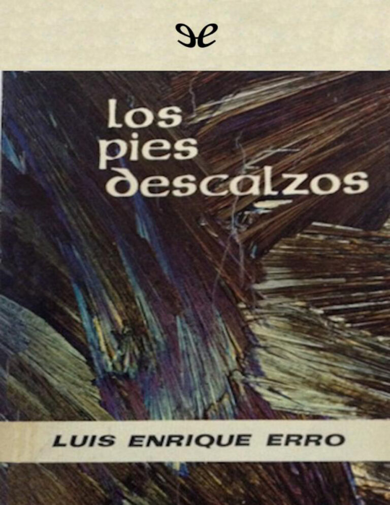 Los pies descalzos Spanish Edition Luis Enrique Erro Kitap Kapağı